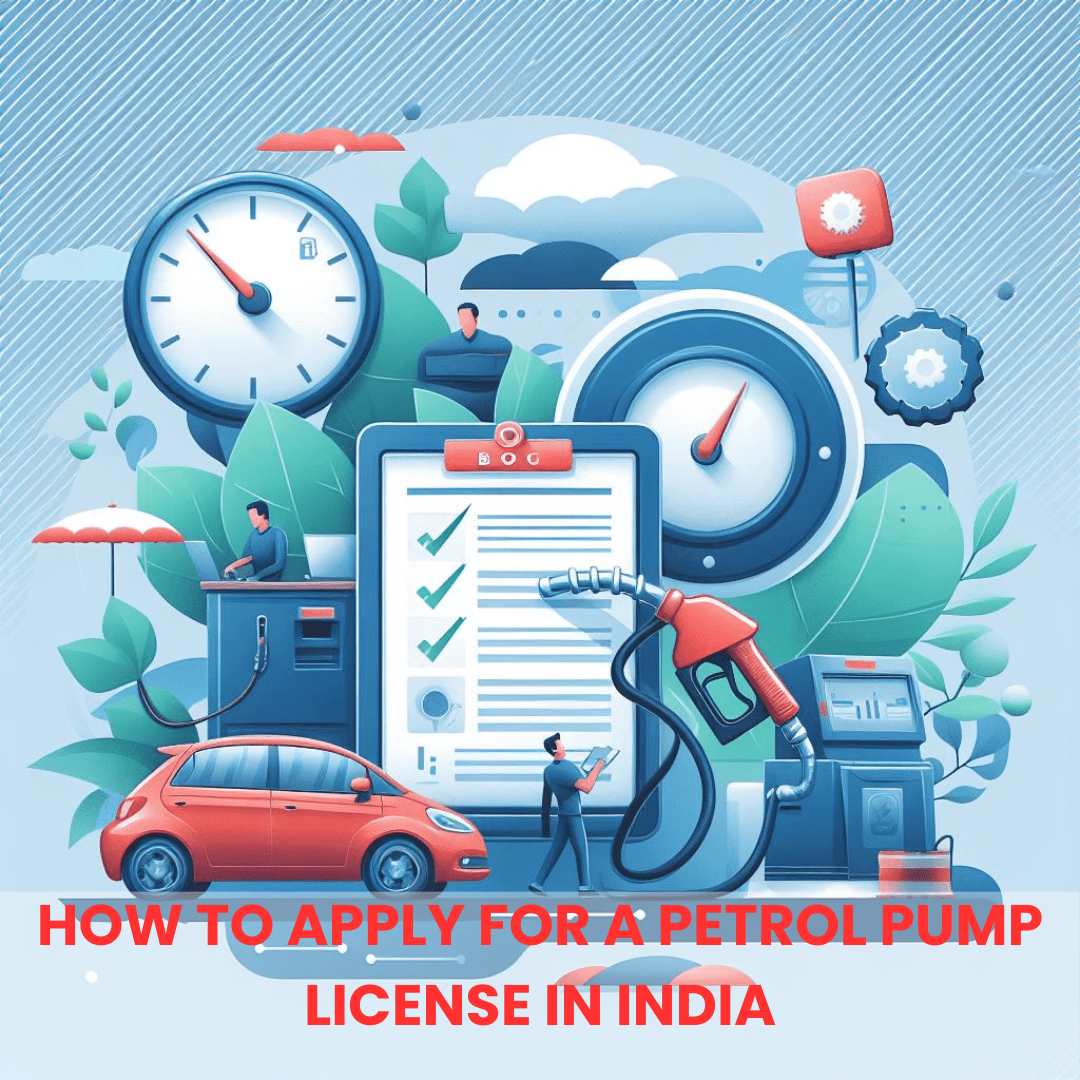 How to Apply for a Petrol Pump License