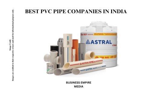 Astral Pipes: Renowned manufacturer of high-quality PVC and CPVC pipes, known for their durability and innovation. Overview of the company's product offerings and financial performance.